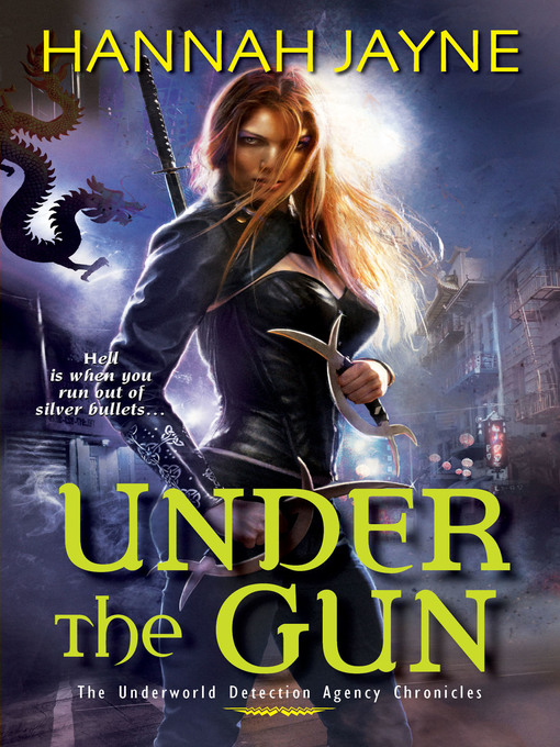 Title details for Under the Gun by Hannah Jayne - Available